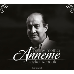 Heykel Kchouk - Anneme, Album instrumental en format CD Audio