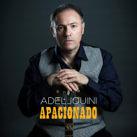 Adel Jouini - Apacionado, Nouvel Album 2017